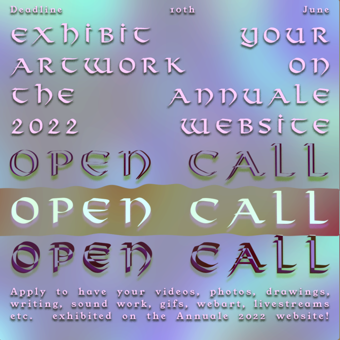 Pink and purple text on a blurry purple and blue background. Open call, open call, open call. Exhibit your artwork on the annualle website. deadline june 10th.