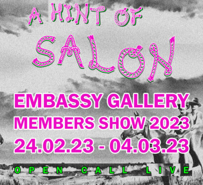 Black and white edited image of two naked cowboys on a horse in a field. Pink text ascross image reads: Open call live. A hint of Salon. EMBASSY gallery members show 2023. 24.02.23 - 04.03.23.